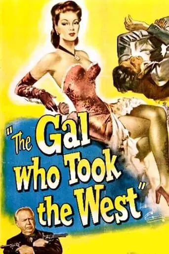 The Gal Who Took The West (1949)