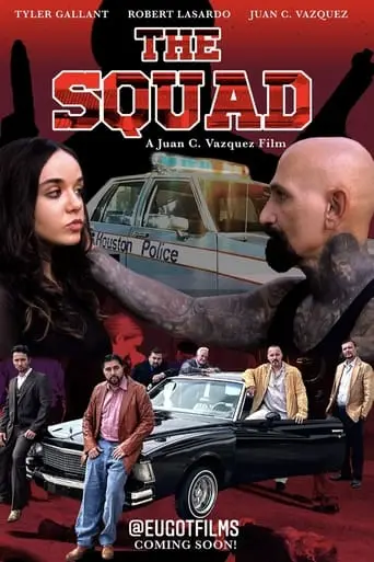 The Squad: Rise Of The Chicano Squad (2022)