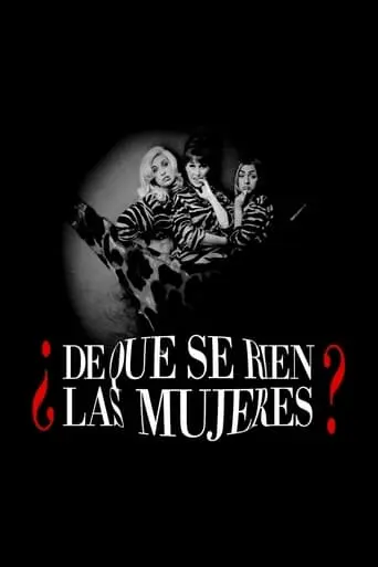 ¿De Que Se Rien Las Mujeres? (1997)