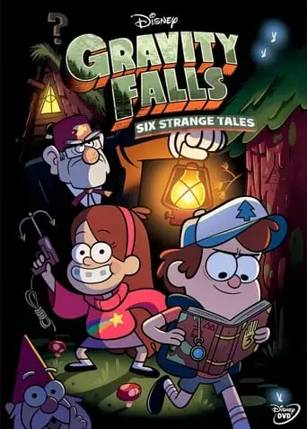 Gravity Falls: Six Strange Tales (2013)