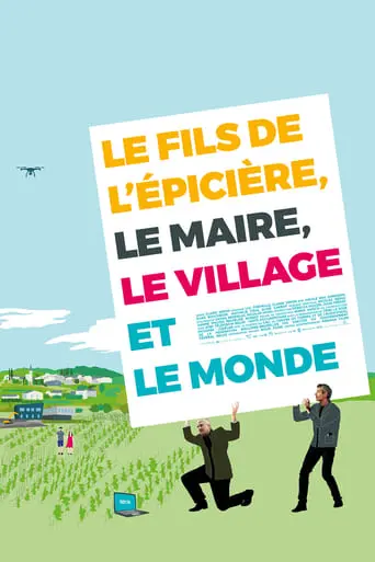 Le Fils De L'epiciere, Le Maire, Le Village Et Le Monde (2021)