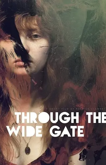 Through The Wide Gate (2017)