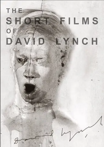 The Short Films Of David Lynch (2002)