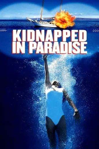 Kidnapped In Paradise (1999)