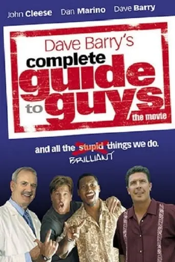 Complete Guide To Guys (2005)