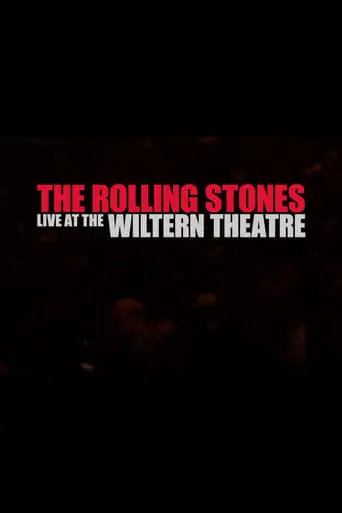 The Rolling Stones - Live At The Wiltern (2022)