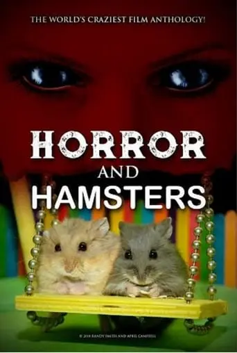 Horror And Hamsters (2018)