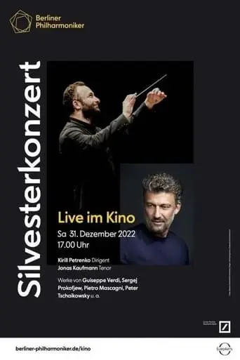 Berliner Philharmoniker 2022/23: Silvesterkonzert Mit Kirill Petrenko Und Jonas Kaufmann (2022)