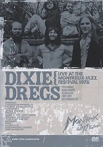 Dixie Dregs: Live At The Montreux Jazz Festival 1978 (1993)