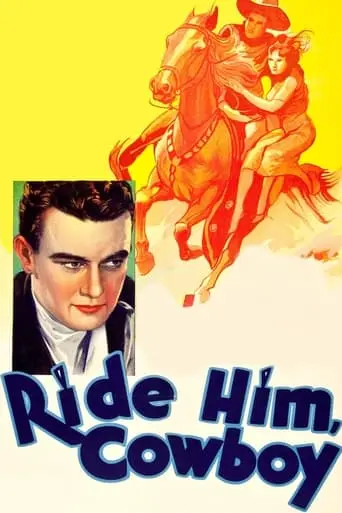 Ride Him, Cowboy (1932)