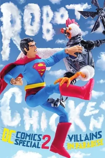 Robot Chicken DC Comics Special II: Villains In Paradise (2014)