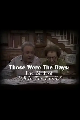 Those Were The Days: The Birth Of 