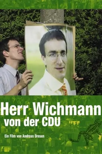 Denk Ich An Deutschland - Herr Wichmann Von Der CDU (2003)