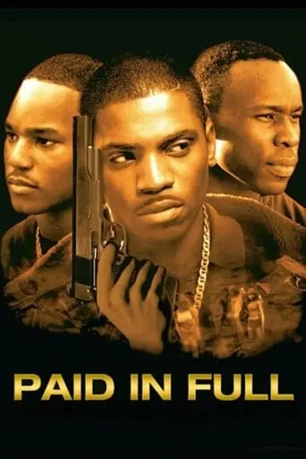 Paid In Full (2002)