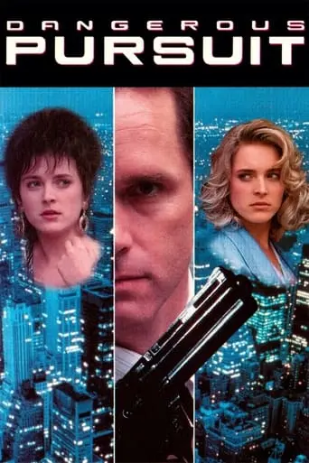 Dangerous Pursuit (1990)