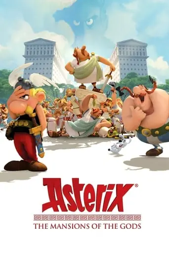 Asterix And Obelix: Mansion Of The Gods (2014)