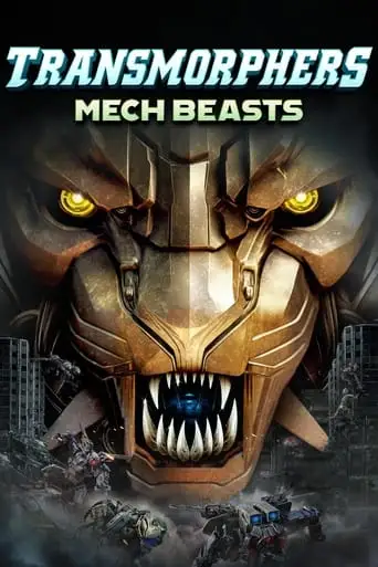 Transmorphers: Mech Beasts (2023)