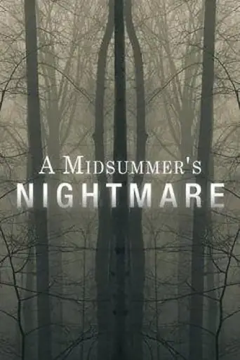 A Midsummer's Nightmare (2017)