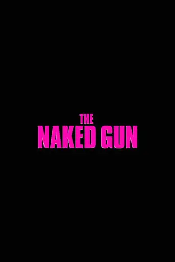 The Naked Gun (2025)