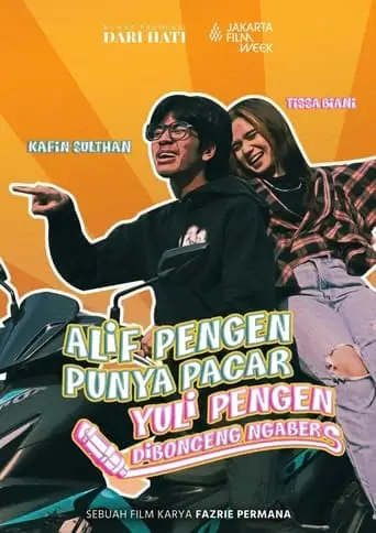 Alif Pengen Punya Pacar, Yuli Pengen Dibonceng Ngabers (2023)