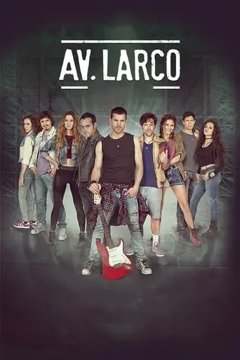 Av. Larco La Pelicula (2017)