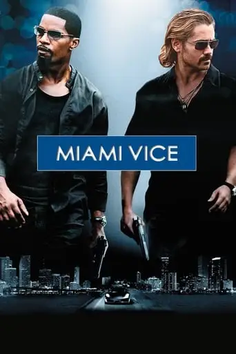 Miami Vice (2006)