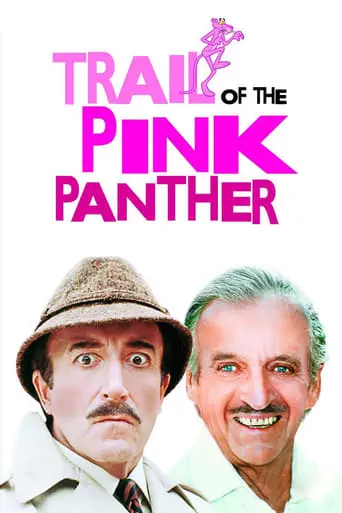 Trail Of The Pink Panther (1982)