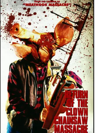 Return Of The Clown Chainsaw Massacre (2024)