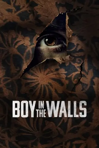 Boy In The Walls (2023)