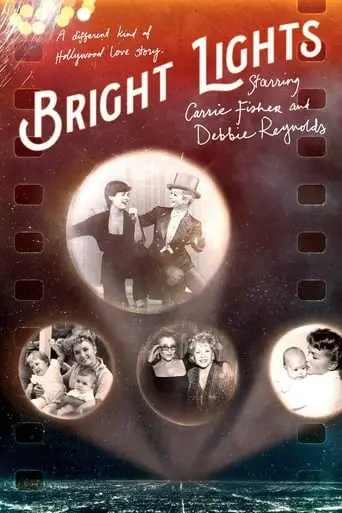 Bright Lights: Starring Carrie Fisher And Debbie Reynolds (2017)