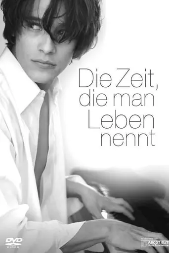 Die Zeit, Die Man Leben Nennt (2008)