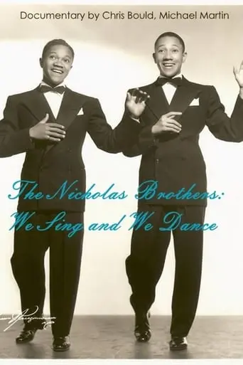 The Nicholas Brothers: We Sing And We Dance (1992)