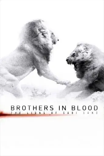 Brothers In Blood: The Lions Of Sabi Sand (2015)