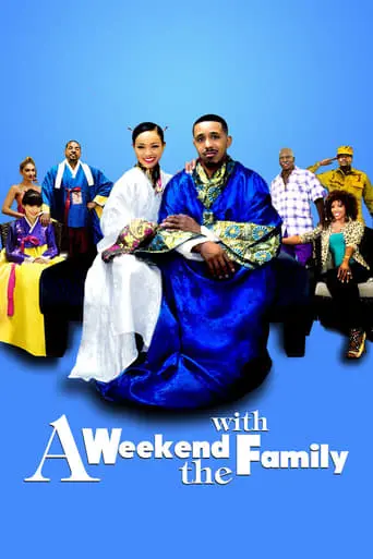 The Family Weekends (2016)