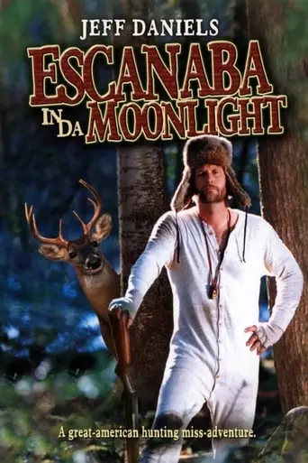 Escanaba In Da Moonlight (2001)