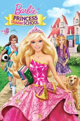 Barbie: Princess Charm School (2011)