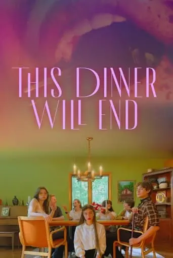 This Dinner Will End (2023)