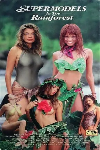 Supermodels In The Rainforest (1994)