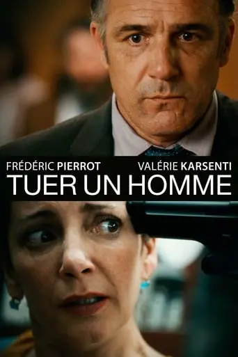 Tuer Un Homme (2016)