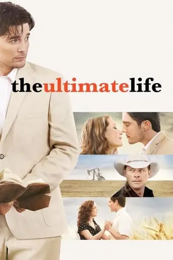 The Ultimate Life (2013)