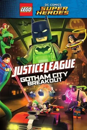 LEGO DC Comics Super Heroes: Justice League - Gotham City Breakout (2016)