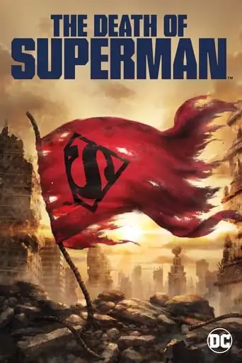 The Death Of Superman (2018)