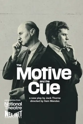 National Theatre Live: The Motive And The Cue (2024)