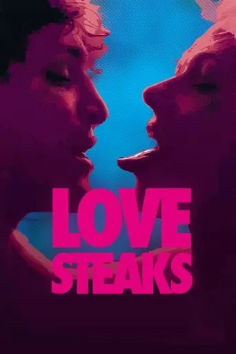 Love Steaks (2014)