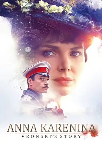 Anna Karenina: Vronsky's Story (2017)