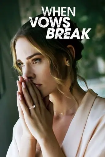 When Vows Break (2019)