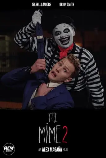 The Mime 2 (2021)