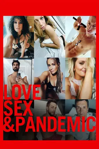 Love, Sex & Pandemic (2022)