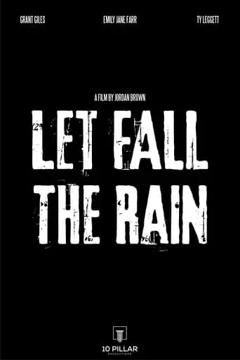 Let Fall The Rain (2024)