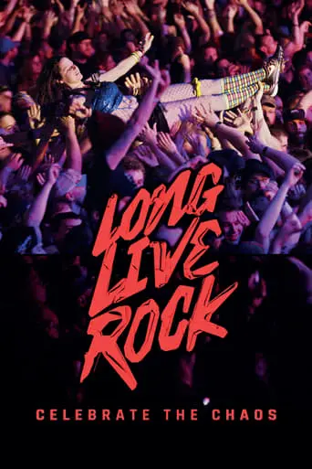 Long Live Rock: Celebrate The Chaos (2021)